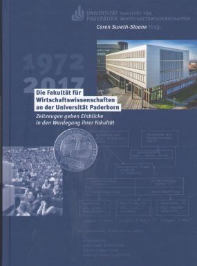 Die Fakultät für Wirtschaftswissenschaften an der Universität Paderborn